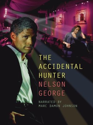 cover image of The Accidental Hunter